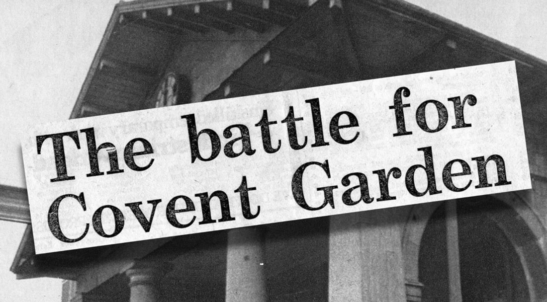 The Battle for Covent Garden