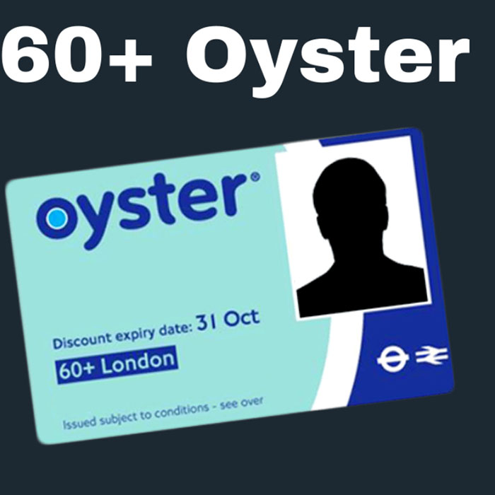 60+ Oyster Card 60+ Oyster Card